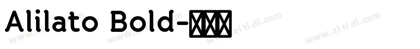Alilato Bold字体转换